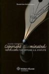 Copyright Illuminated - Refocusing The Diffuse Us Statute Hardcover
