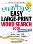 The Everything Easy Large-print Word Search Book Volume 8 - More Than 100 Oversized Easy Puzzles Paperback