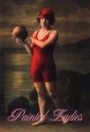Painted Ladies - Postcards Of The Early 20th Century Hardcover
