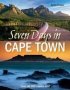 Seven Days In Cape Town   Paperback Fully Revised