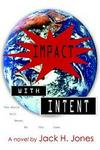Impact with Intent