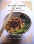 Every Grain Of Rice - Simple Chinese Home Cooking   Hardcover