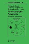 Photosynthetic Adaptation: Chloroplast To Landscape Ecological Studies V. 178