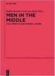 Men In The Middle - Local Priests In Early Medieval Europe Hardcover