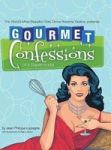 Gourmet Confessions Of A Supermodel - The World& 39 S Most Beautiful Chef Divina Noxema Vasilina Presents Hardcover