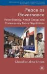 Peace As Governance - Power-sharing Armed Groups And Contemporary Peace Negotiations Hardcover New