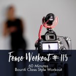 Fomo Style Workout 113