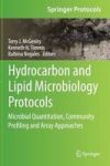Hydrocarbon And Lipid Microbiology Protocols - Microbial Quantitation Community Profiling And Array Approaches Hardcover 1ST Ed.