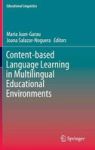 Content-based Language Learning In Multilingual Educational Environments Hardcover 2015 Ed.
