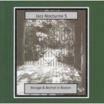 Jazz Nocturne 5 Bocage & Bechet In Boston Cd