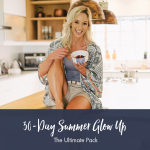 30-DAY Summer Glow Up The Ultimate Pack