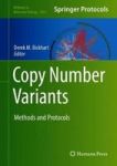 Copy Number Variants - Methods And Protocols Hardcover 1ST Ed. 2018