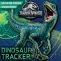 Dinosaur Tracker   Jurassic World: Fallen Kingdom     Paperback