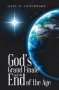 God&  39 S Grand Finale And The End Of The Age   Paperback