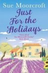 Just For The Holidays Paperback