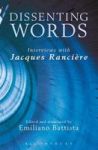 Dissenting Words - Interviews With Jacques Ranciere Hardcover Hpod
