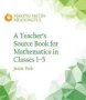 A Teacher&  39 S Source Book For Mathematics In Classes 1 To 5   Paperback