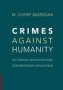 Crimes Against Humanity - Historical Evolution And Contemporary Application   Paperback