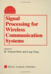 Signal Processing For Wireless Communication Systems Information Technology: Transmission Processing And Storage