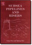 Subsea Pipelines And Risers Ocean Engineering