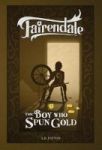 The Boy Who Spun Gold Hardcover
