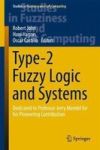 TYPE-2 Fuzzy Logic And Systems - Dedicated To Professor Jerry Mendel For His Pioneering Contribution Hardcover 1ST Ed. 2018
