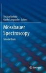 Moessbauer Spectroscopy - Tutorial Book Hardcover 2013 Ed.