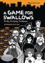 A Game For Swallows: To Die To Leave To Return - Expanded Edition   Paperback