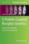 G Protein-coupled Receptor Genetics - Research And Methods In The Post-genomic Era Hardcover Softcover Reprint Of The Original 1