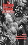 The Femme Fatale: Images Histories Contexts Hardcover