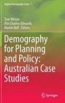 Demography For Planning And Policy: Australian Case Studies Hardcover 1ST Ed. 2016