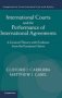 International Courts And The Performance Of International Agreements - A General Theory With Evidence From The European Union   Hardcover