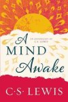 A Mind Awake - An Anthology Of C. S. Lewis Paperback