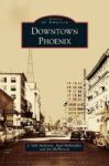 Downtown Phoenix Hardcover