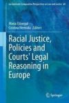Racial Justice Policies And Courts& 39 Legal Reasoning In Europe Hardcover 1ST Ed. 2017