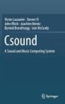 The Csound 2016 - A Sound And Music Computing System Hardcover 1st Ed. 2016