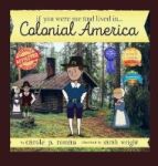 If You Were Me And Lived In... Colonial America - An Introduction To Civilizations Throughout Time Hardcover