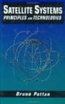 Satellite Systems: Principles and technologies