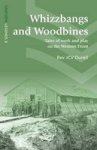 Whizzbangs And Woodbines - Tales Of Work And Play On The Western Front Paperback