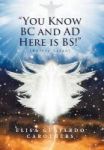 You Know Bc And Ad Here Is Bs - Before Satan Hardcover