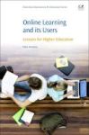 Online Learning And Its Users - Lessons For Higher Education Paperback