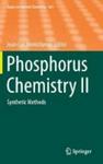 Phosphorus Chemistry Ii - Synthetic Methods Hardcover