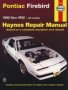 Pontiac Firebird 82 - 92 Paperback 5TH Revised Edition