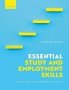Essential Study And Employment Skills For Business And Management Students   Paperback 4TH Revised Edition