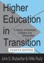 Higher Education In Transition - History Of American Colleges And Universities   Paperback 4TH Edition