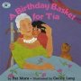 A Birthday Basket For Tia   Paperback 1ST Aladdin Paperbacks Ed