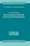 IUTAM Symposium on Discretization Methods in Structural Mechanics