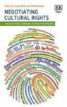 Negotiating Cultural Rights - Issues At Stake Challenges And Recommendations Hardcover