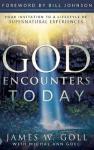 God Encounters Today - Your Invitation To A Lifestyle Of Supernatural Experiences Hardcover