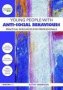 Young People With Anti-social Behaviours - Practical Resources For Professionals   Hardcover